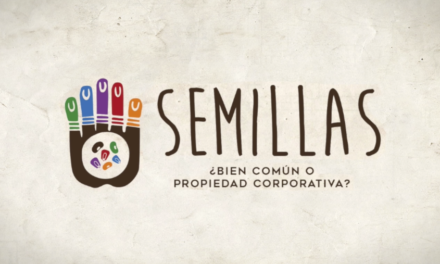 Documental: Semillas ¿Bien común o propiedad corporativa?